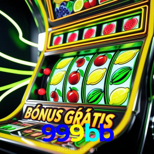 999bb:Sua sorte está no cassino online com apostas no futebol e jogos emocionantes!