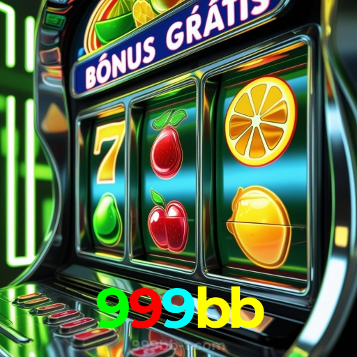 999bb:Aposte em nosso cassino e viva uma experiência única de diversão!